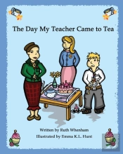 The Day My Teacher Came To Tea