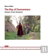 The Day Of Forevermore - Synopsis, Script, Storyboard