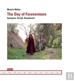 Bertrand.pt - The Day Of Forevermore - Synopsis, Script, Storyboard