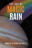 The Day Of Magic Rain