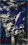 The Day Of The World Storm