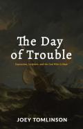 The Day Of Trouble