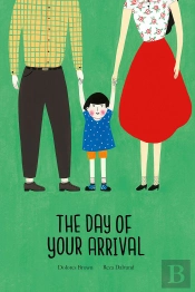 The Day Of Your Arrival