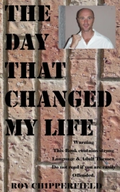 The Day That Changed My Life