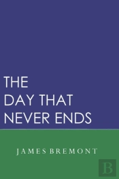 The Day That Never Ends