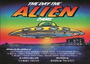 The Day The Alien Came
