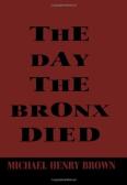 The Day The Bronx Died