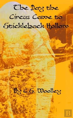Bertrand.pt - The Day The Circus Came To Stickleback Hollow