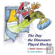 The Day The Dinosaurs Played Hockey