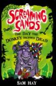 The Day The Donkey Dropped Dead