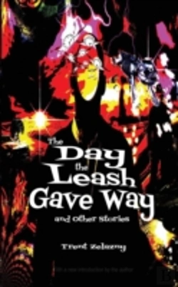 Bertrand.pt - The Day The Leash Gave Way And Other Stories