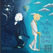 The Day The Night Did Not Come