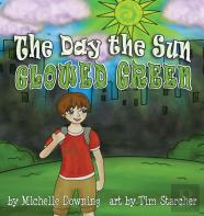 The Day The Sun Glowed Green