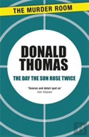 The Day The Sun Rose Twice