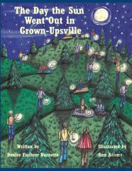 The Day The Sun Went Out In Grown-Upsville