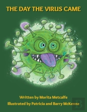 The Day The Virus Came