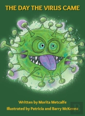 The Day The Virus Came