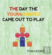 The Day The Young Shapes Came Out To Play