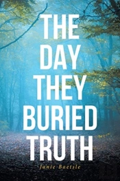 The Day They Buried Truth
