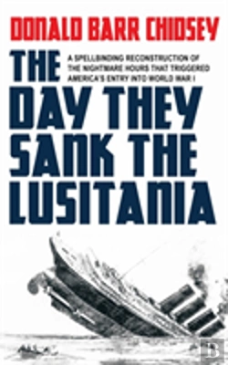 Bertrand.pt - The Day They Sank The Lusitania