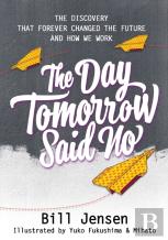 The Day Tomorrow Said No