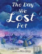 The Day We Lost Pet