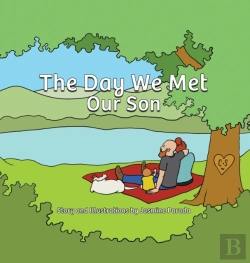 Bertrand.pt - The Day We Met Our Son: Falling In Love