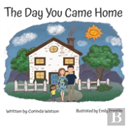 The Day You Came Home