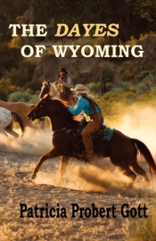 The Dayes Of Wyoming