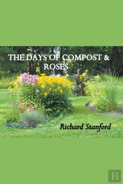 Bertrand.pt - The Days Of Compost And Roses