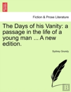 Bertrand.pt - The Days Of His Vanity: A Passage In The