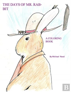 Bertrand.pt - The Days Of Mr.  Rabbit: A Coloring Book