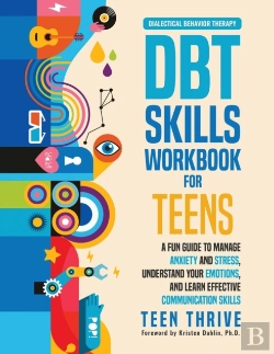 Bertrand.pt - The Dbt Skills Workbook For Teens