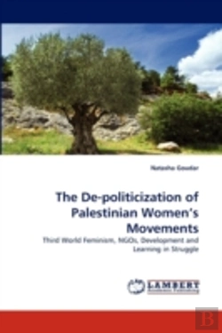 Bertrand.pt - The De-Politicization Of Palestinian Women'S Movements