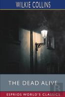 The Dead Alive (Esprios Classics)