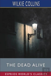 The Dead Alive (Esprios Classics)