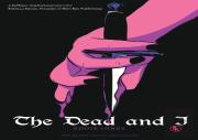 The Dead And I