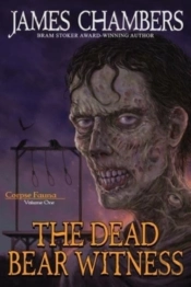The Dead Bear Witness