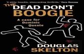 The Dead Don'T Boogie