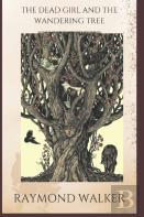 The Dead Girl And The Wandering Tree