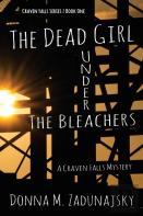 The Dead Girl Under The Bleachers