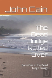 The Dead Judge Rolled Over