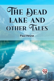 The Dead Lake And Other Tales