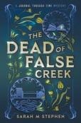 The Dead Of False Creek