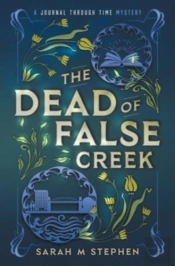 The Dead Of False Creek