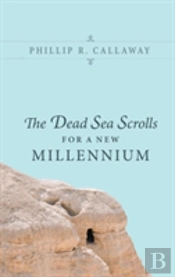 The Dead Sea Scrolls For A New Millennium