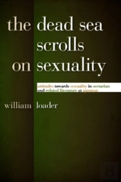 The Dead Sea Scrolls On Sexuality
