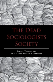 The Dead Sociologists Society: Social Th