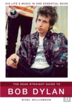 Bertrand.pt - The Dead Straight Guide To Bob Dylan
