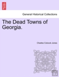 Bertrand.pt - The Dead Towns Of Georgia.